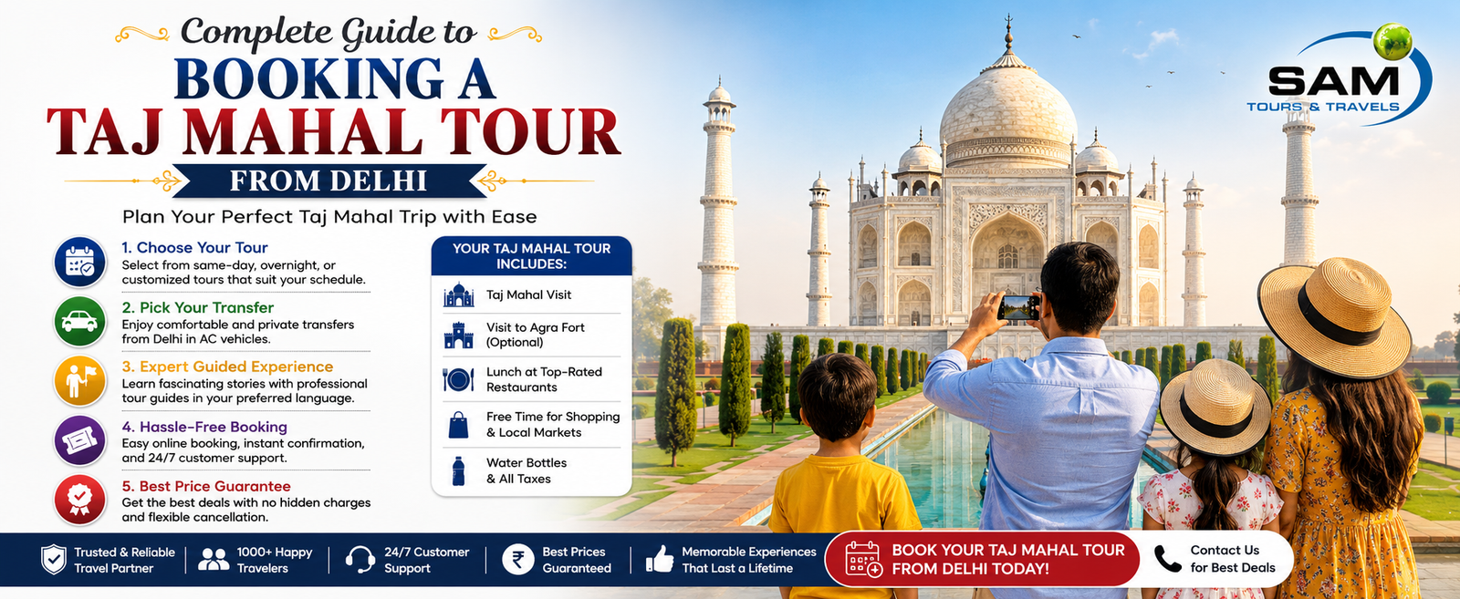Taj Mahal Tour from Delhi – Complete Travel Guide for Visitors